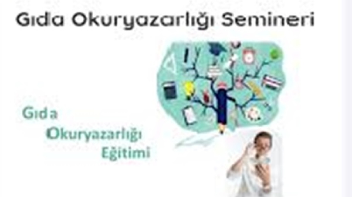 ÖĞRENCİLERİMİZE GIDA OKURYAZARLIĞI SEMİNERİ VERİLDİ